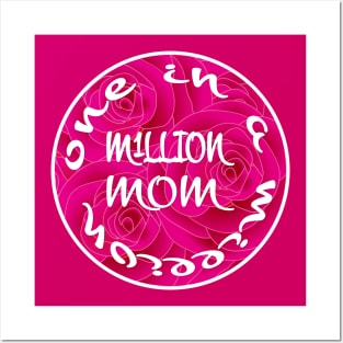 One in a Million Mom Posters and Art